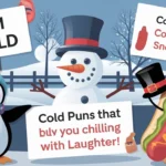 Cold Puns That Will Have You Chilling with Laughter! ❄️😂