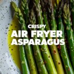 Crispy Air Fryer Asparagus