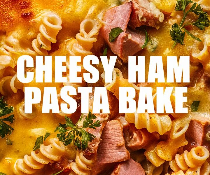 Cheesy Ham Pasta Bake