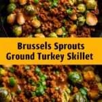 Ground Turkey Brussels Sprouts Skillet