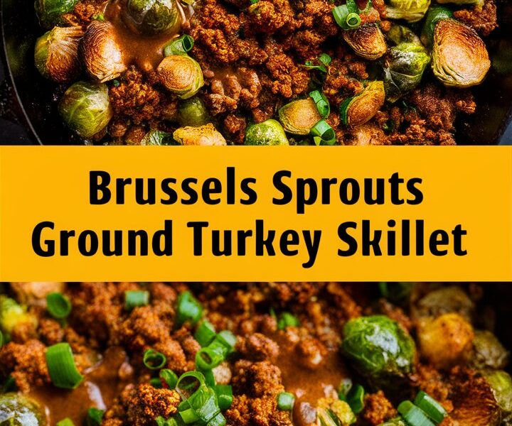 Ground Turkey Brussels Sprouts Skillet