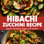 Hibachi Zucchini Stir Fry