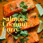 Baked Salmon with Coconut Curry Sauce
