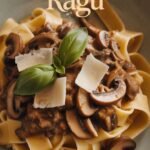Mushroom Ragu Pasta